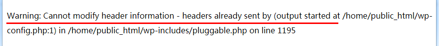 WordPress出現(xiàn)Warning: Cannot modify header information – headers already sent by(output started at / … wp-config.php 的解決方法